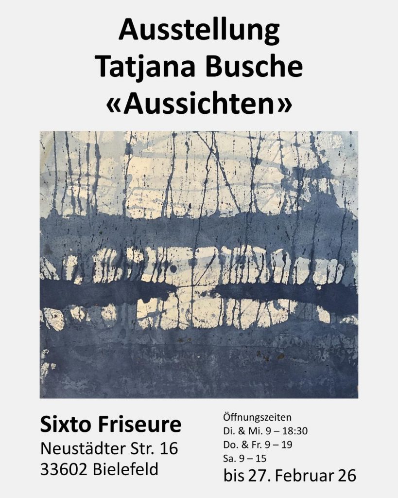 Ausstellung Tatjana Busche bei Sixto Friseure